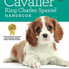 ( 89gz ) The Cavalier King Charles Spaniel Handbook: The Essential Guide to Cavaliers (Canine Handbo