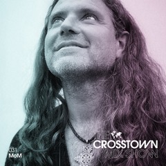 MoM: The Crosstown Mix Show 031