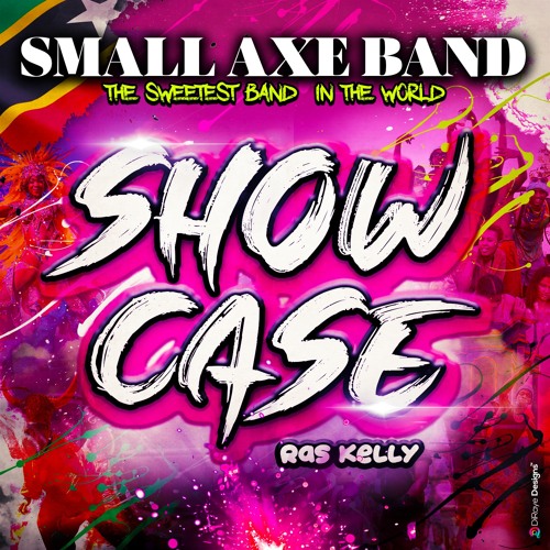 Stream Small Axe Band X Ras Kelly Showcase Wilders 2024 by Jon Blac
