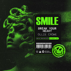 Ollie Crowe - Break Your Heart