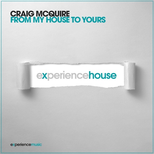 Craig McQuire From My House to Yours Ep03