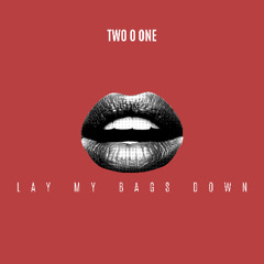 Lay My Bags Down