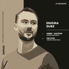 ENiGMA Dubz & Friends EP [DUPLOC049]