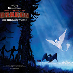 DOWNLOAD EPUB 🖋️ The Art of How to Train Your Dragon: The Hidden World by  Linda Sun