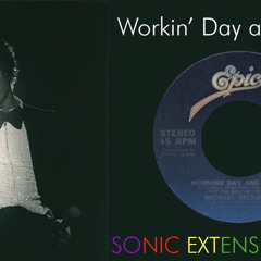 Michael Jackson - Workin Day and Night (Sonic Extension Remix)