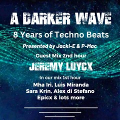 #466 A Darker Wave 20-01-2024 with guest mix 2nd hr by Jeremy Luycx