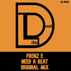 Frenz E - Need A Beat (Original Mix) **Out on Beatport Now**