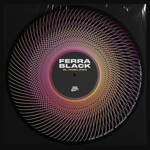Ferra Black - El Poblado [Supported by Marco Carola] (Available on Bandcamp)