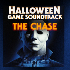 Halloween The Game: Game Soundtrack "The Chase"