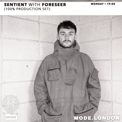 Sentient With Foreseer - Mode London Show