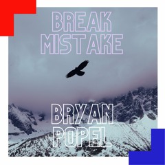 Break Mistake