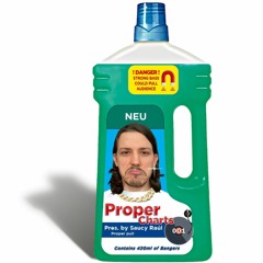 Proper Charts 001 pres. by Saucy Raúl