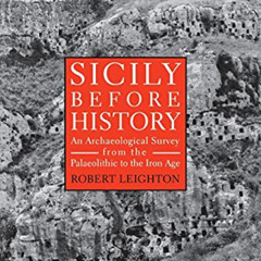 [View] EPUB 📚 Sicily Before History: An Archeological Survey from the Paleolithic to
