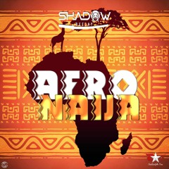 AFRO NAÏJA 2020 - DJ SHADOW