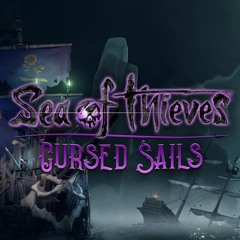 Sea of Thieves Cursed Sails Soundtrack