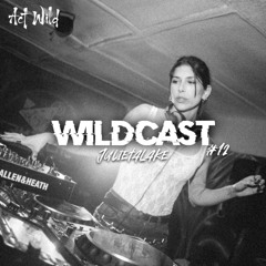WILDCAST 012 - JULIETA LAKE