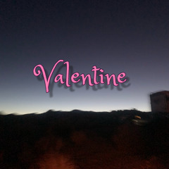Valentine ft Daniel Downing