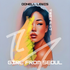 Girl From Seoul (sped up 2.0)
