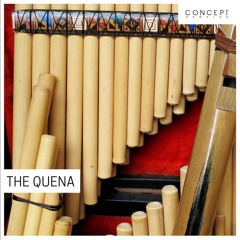 The Quena (Demo)