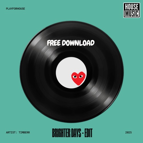 Timberr - Brighter Days edit (FREE DOWNLOAD)