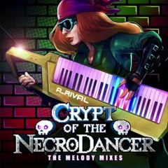 Rhythmortis (A_Rival Remix) - Crypt of the Necrodancer: The Melody Mixes
