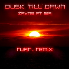 ZAYN - Dusk Till Dawn Ft. Sia (ruar. Remix)