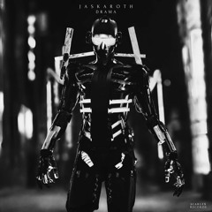 Jaskaroth - DRAMA