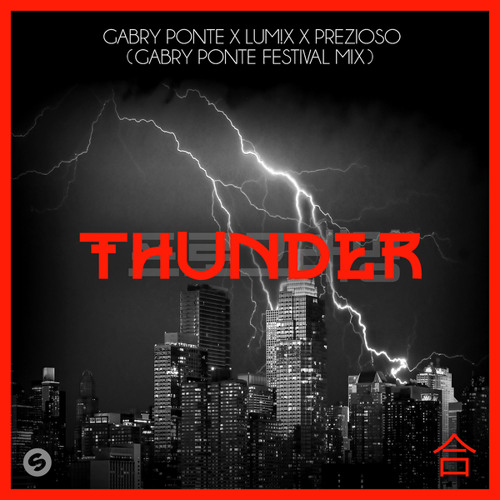 Thunder ((Gabry Ponte Festival Mix))