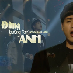 Đừng buông tay anh - 2Min Remix