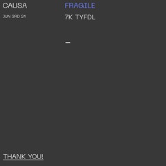 FRAGILE (7K FREEBIE)