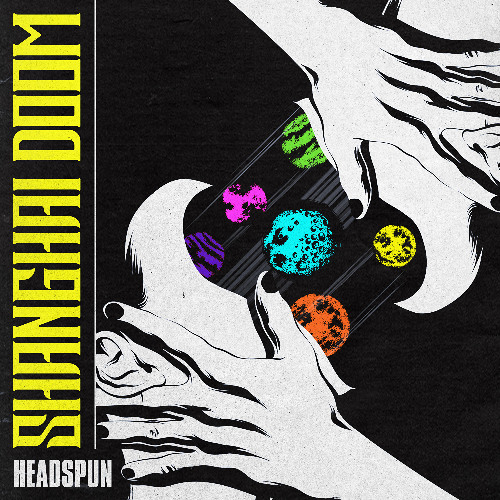 Shanghai Doom - Headspun