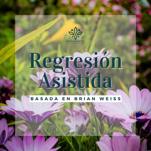 Regresión Asistida: Basada en Brian Weiss.WAV