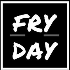 FRYDAYS.mp3