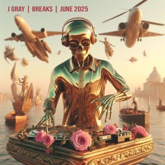 BREAKS | JUNE 2025