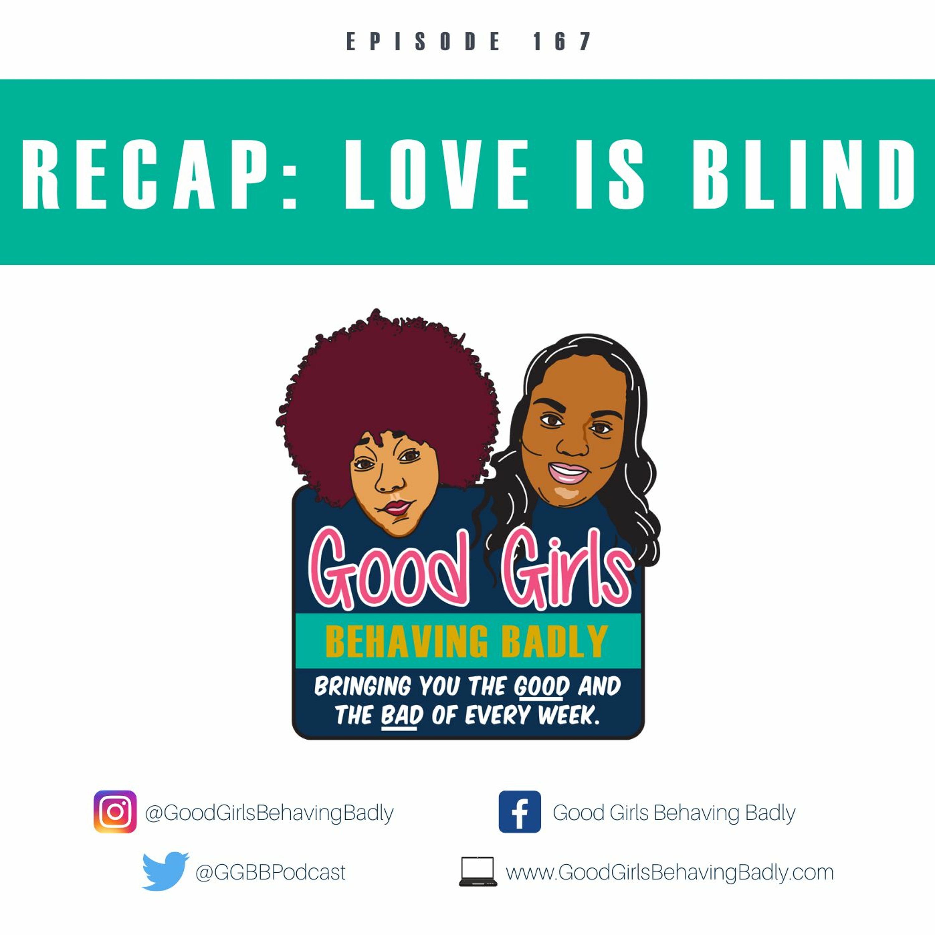 Episode 167: Recap - Love Is Blind