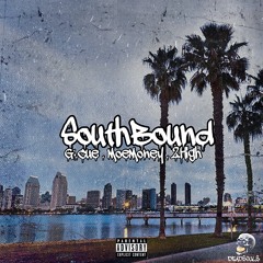 SouthBound (feat. G:.Cue, MoeMoney & 2High)