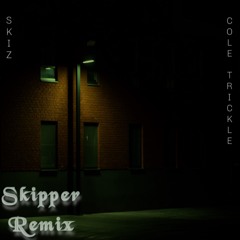 Skipper - Vandull (SKIZ X Cole Trickle Remix)