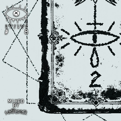 Unbeyond Hijack #8: Mixed by Scavenger