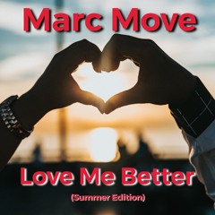 Love Me Better (Summer Edition)