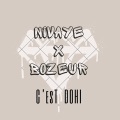 Bozeur, Nivaye - C'est Dohi.mp3
