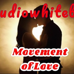 Movement of Love