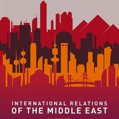 (PDF/ePub) International Relations of the Middle East - Louise Fawcett