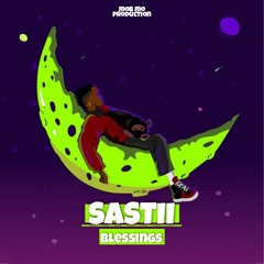 Sastii- BLESSINGS (unmastered)