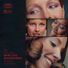 The Kirk Dels MVM Live Recordings #24
