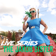 LIVE SERIES: The Jakob Sister @Kalif Storch Erfurt