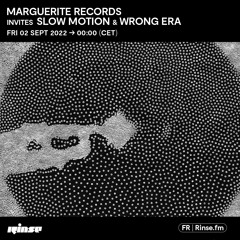 Marguerite Records invites Slow Motion & Wrong Era - 02 Septembre 2022