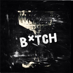 MEŁT - B*TCH (FREE)