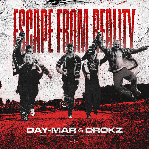 DaY-Mar & Drokz - Escape From Reality