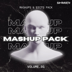 Siddharth Mashup Pack (Volume 01)