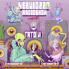 Nebulozza Radio Show #021 - TATO (UK)
